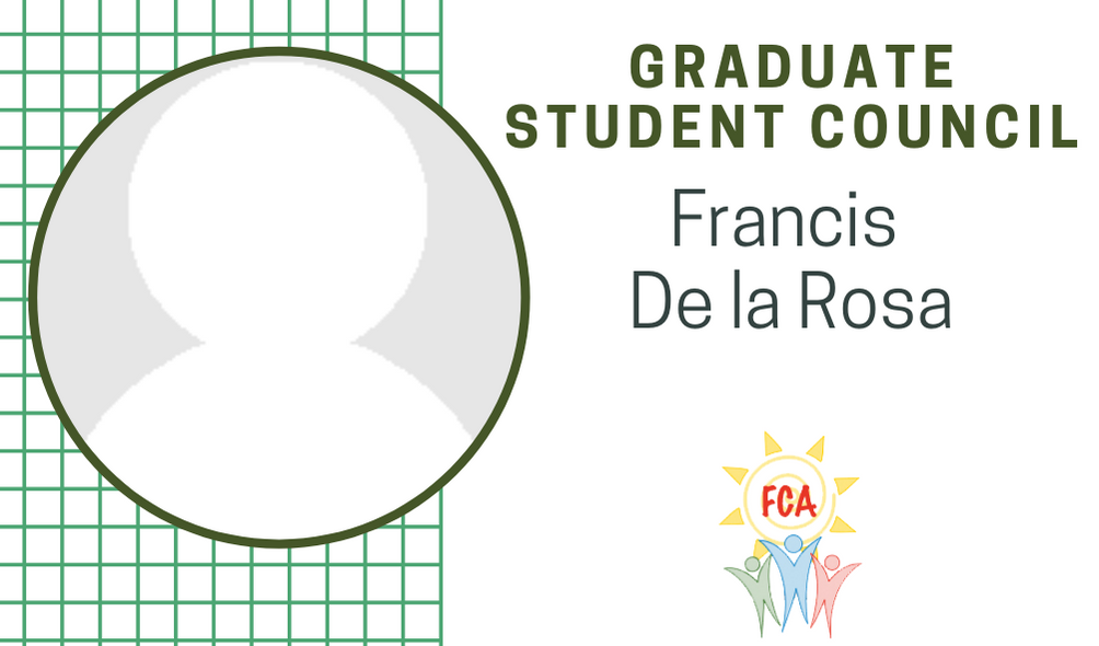 Graduate Student Council Francis De la Rosa