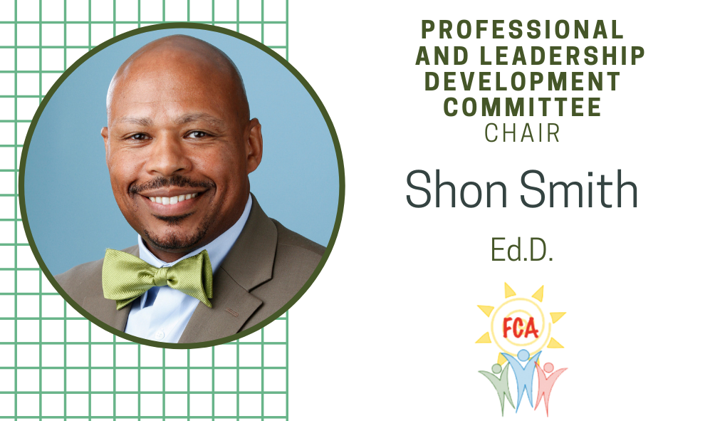 FCA Professional and Leadership Development Committee Chair Shon Smith